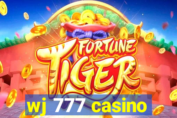wj 777 casino